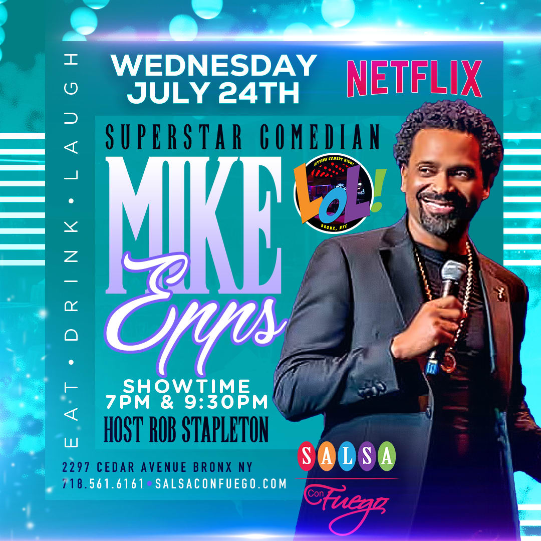 MIKE EPPS Celebrity Comedy Show (Wed 7pm) Tickets Boletos at Salsa Con