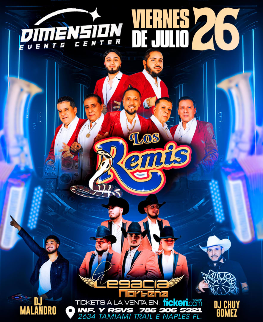 Viernes D Arranque con Los Remis y La Legacia Nortena Tickets Boletos