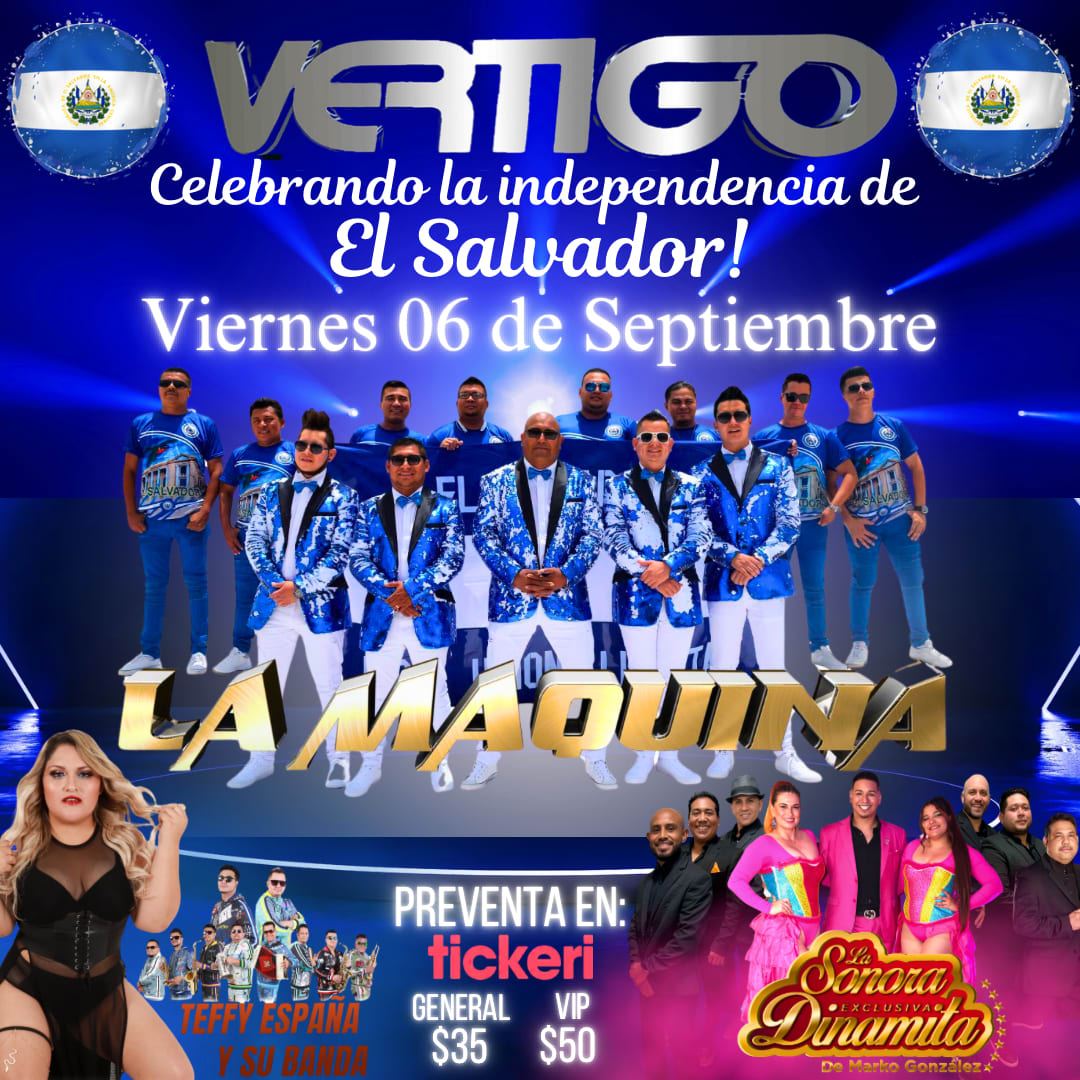 Celebrando La Independencia De El Salvador Tickets Boletos at Vertigo ...