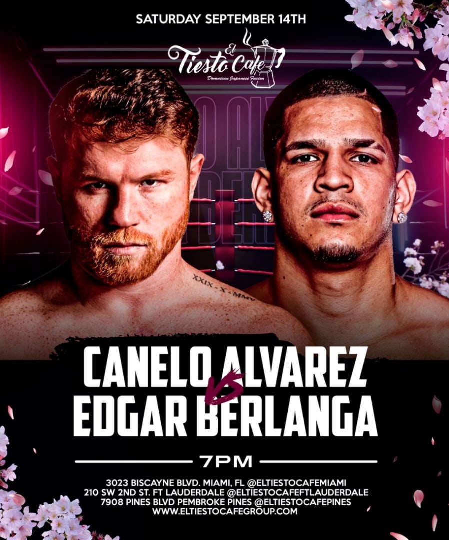 CANELO ALVAREZ VS EDGAR BERLANGA Tickets Boletos at El Tiesto Cafe Fort