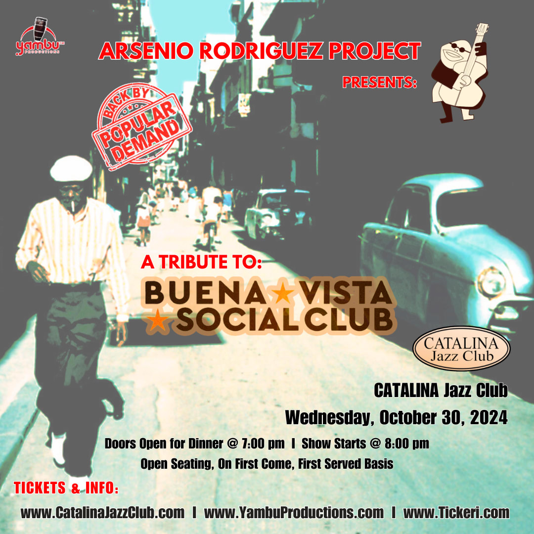 A TRIBUTE TO BUENA VISTA SOCIAL CLUB BACK BY POPULAR DEMAND Tickets