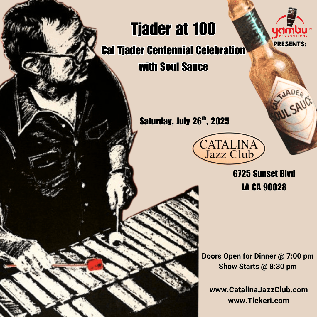 Tjader at 100, Cal Tjader Centennial Celebration with Soul