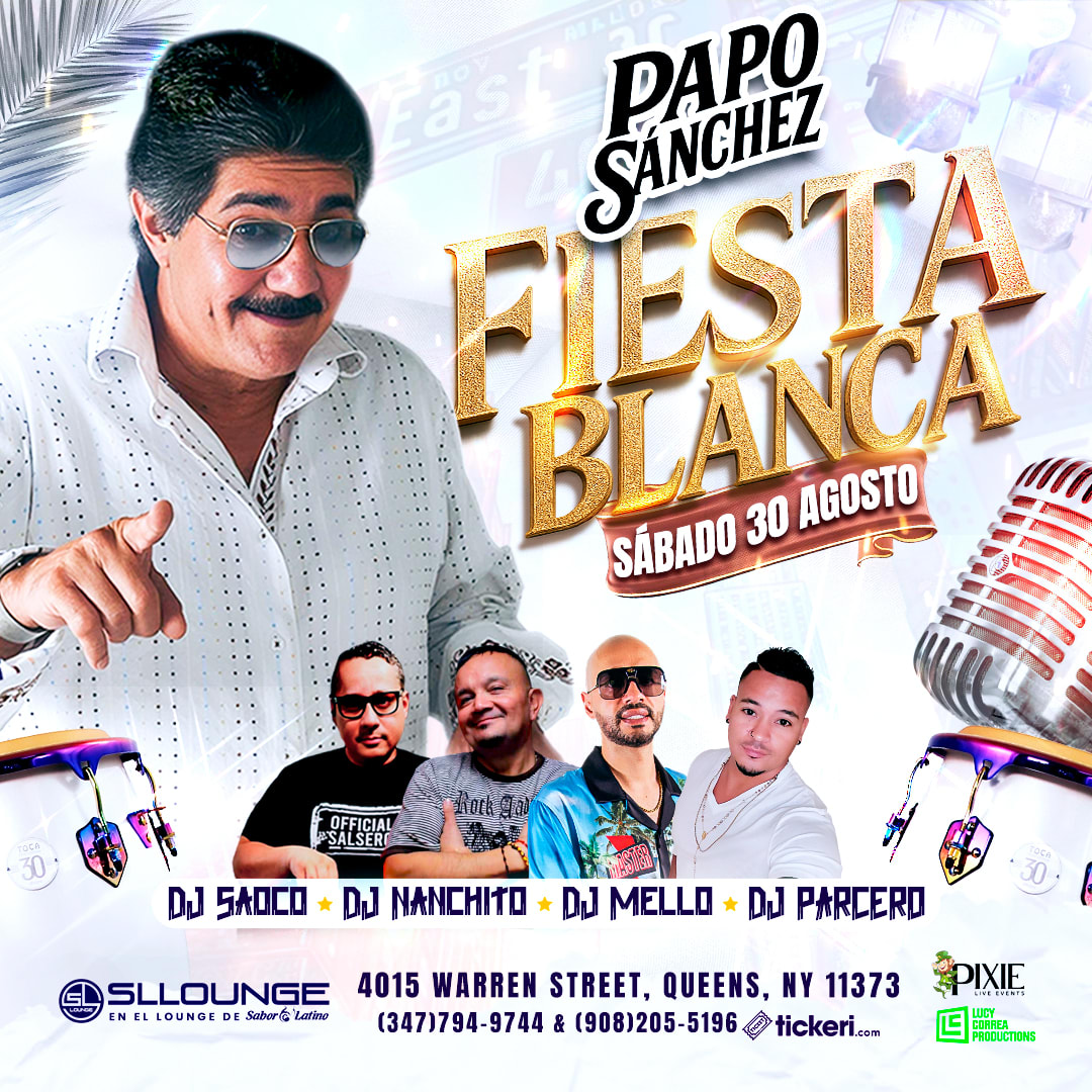 FIESTA BLANCA CON PAPO SANCHEZ Y LOS MEJORES DJ'S EN VIVO EN