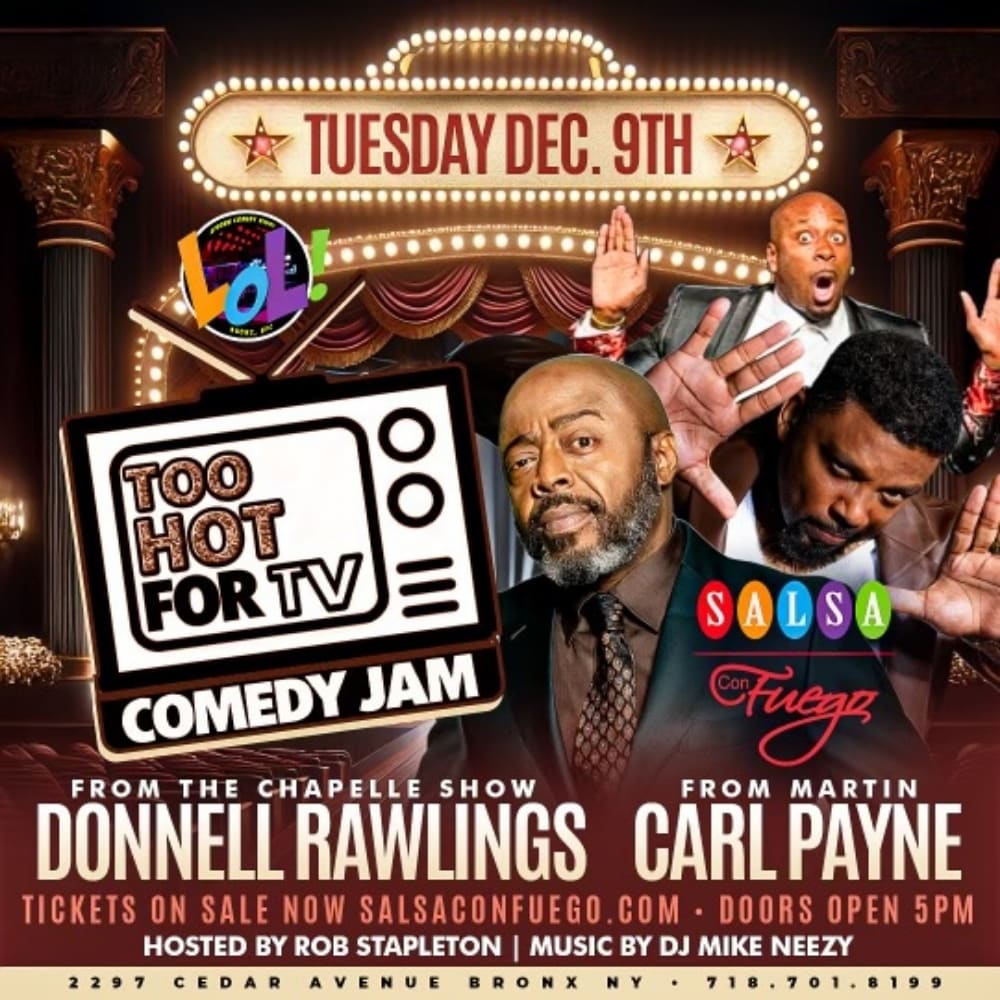 Too Hot For TV Comedy Jam @ Salsa Con Fuego in Bronx - Tickets