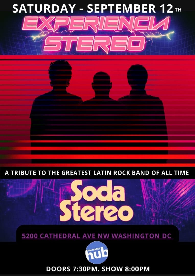 Tribute to SODA STEREO- La Experiencia Stereo-Washington Dc (The Palisades)