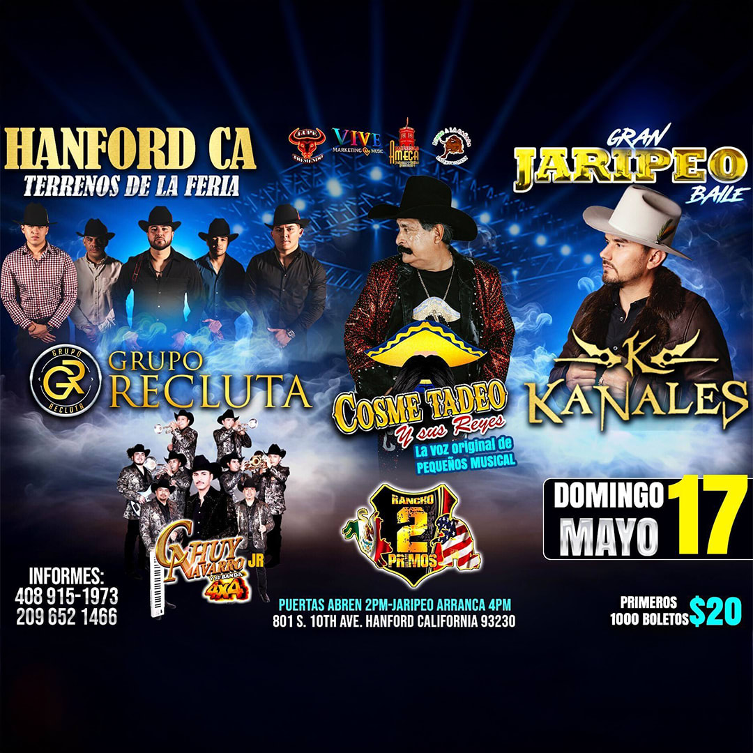 Gran Jaripeo Dance with Grupo Recruita & Cosme Tadeo y sus Reyes & Kanales and much more