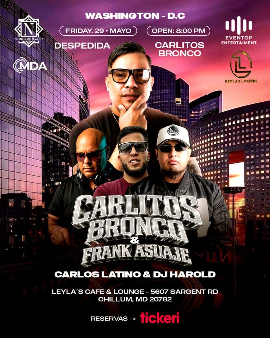 FAREWELL OF CARLITOS WASHINTONG DC & DJFRANK ASUAJE