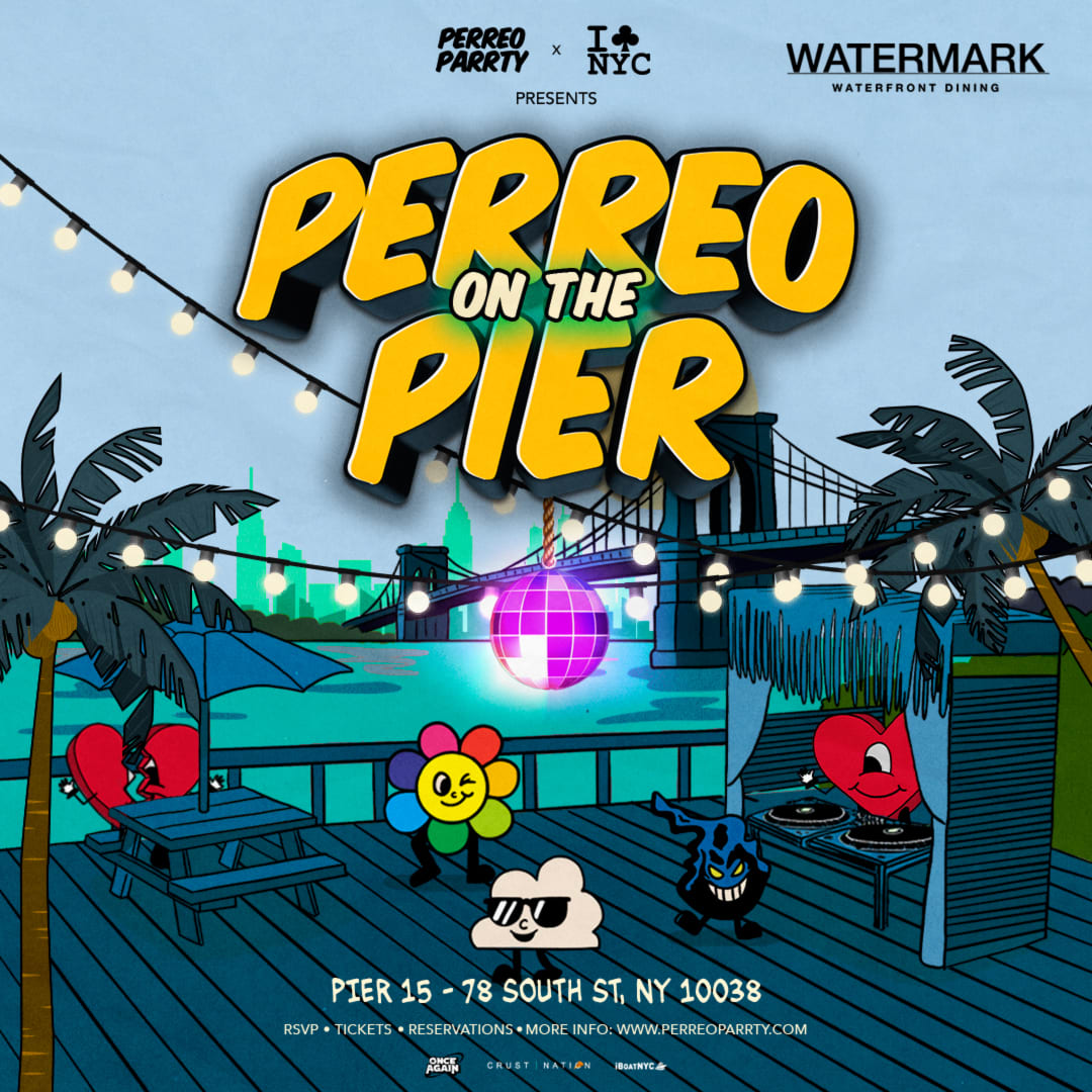 #1 PERREO ON THE PIER - REGGAETON PARTY @ WATERMARK PIER 15 NYC