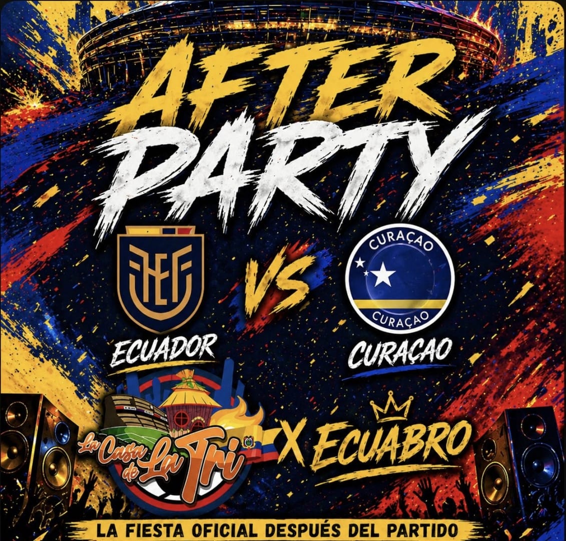 🇪🇨 AFTER PARTY OFICIAL – ECUADOR x CURAZAO | ciudad de Kansas