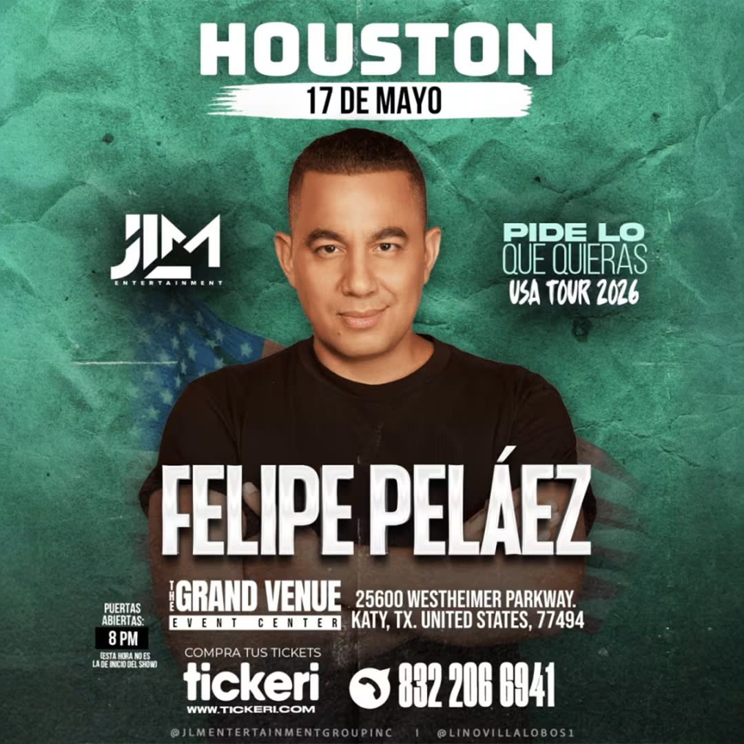 FELIPE PELÁEZ ¡En Concierto! - Houston