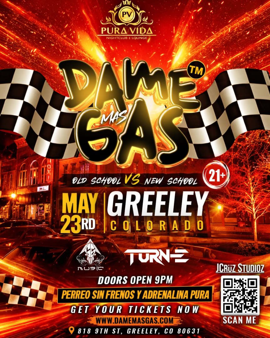 🏁DAME MAS GAS🔥GREELY CO.🚨