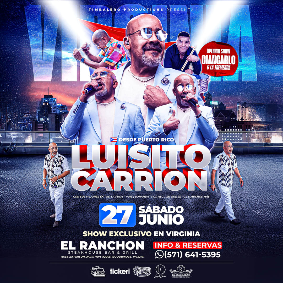 Luisito Carrión in Virginia – Exclusive Show in El Ranchon
