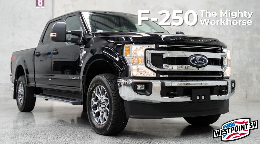 The Ford F250 Towing Capacity Westpoint SV