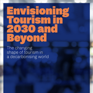 Envisioning Tourism in 2030 and Beyond