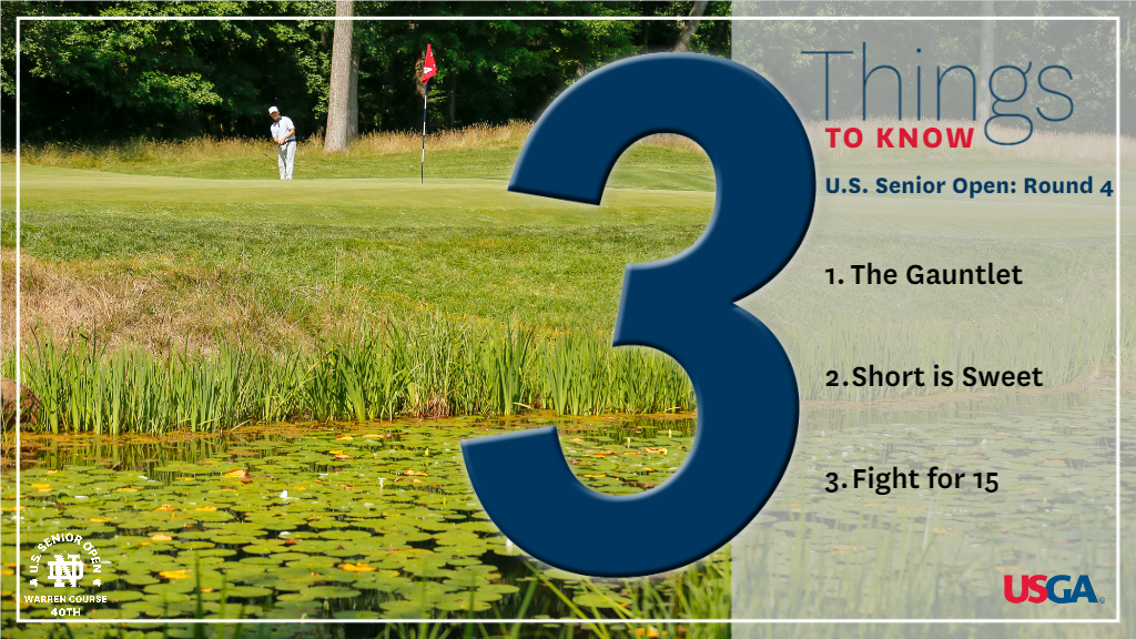 3 Things to Know U.S. Senior Open, Final Round