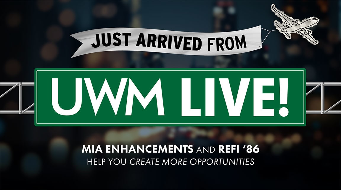 Just Arrived from UWM LIVE