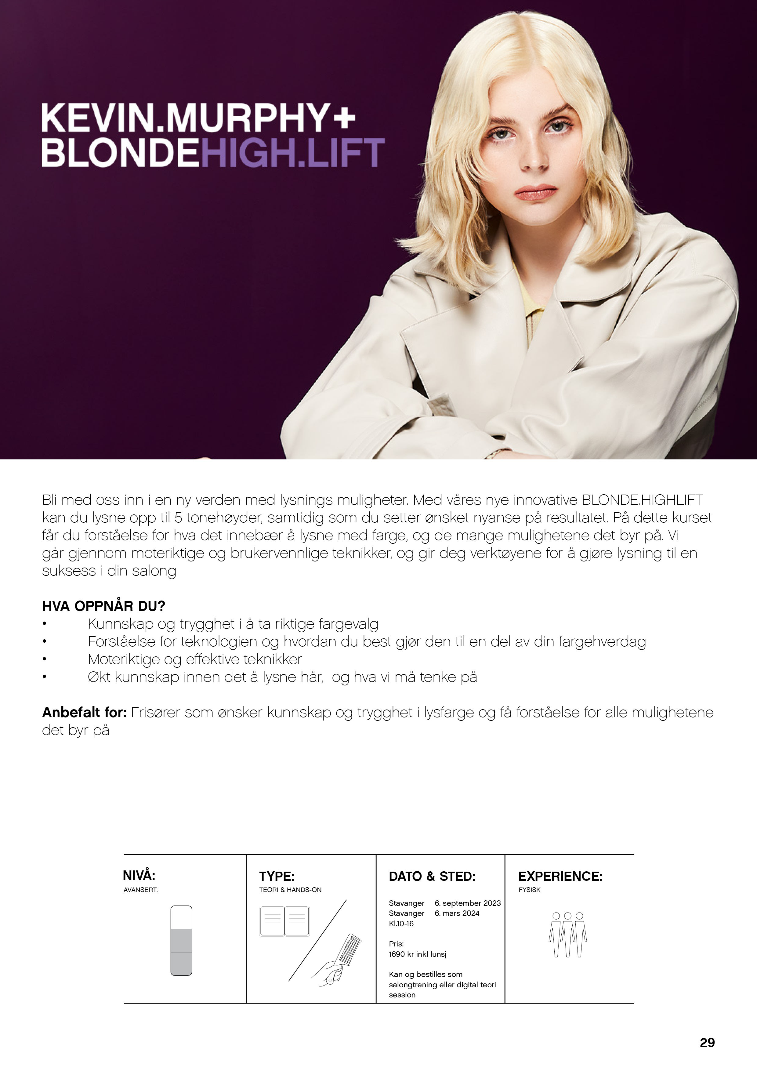 KM Kurs Blonde Highlift Technique mars Stavanger Verdant For den Bevisste Frisør