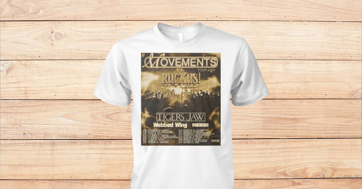 Movements Ruckus Tour 2024 Shirt Viralstyle