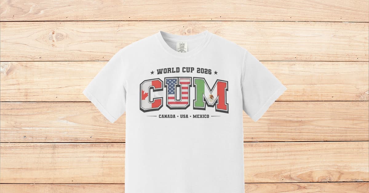 World Cup 2026 CUM Canada Usa Mexico Shirt - Viralstyle