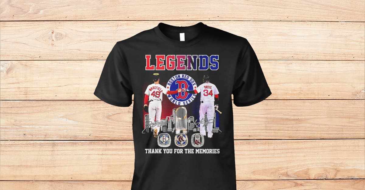 Boston Red Sox World Series Legends Thank You for the memories