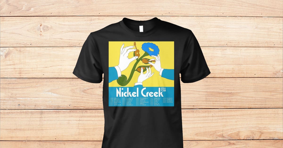 Nickel Creek Tour 2024 Shirt Viralstyle nickel-creek-tour-2024-shirt-viralstyle