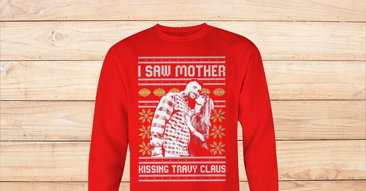 I Saw Mother Kissing Travis Kelce Christmas Sweatshirt