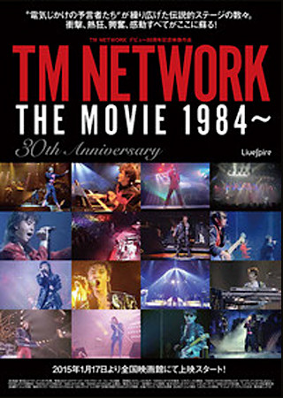 TM NETWORK THE MOVIE 1984~ 30th ANNIVERSARY