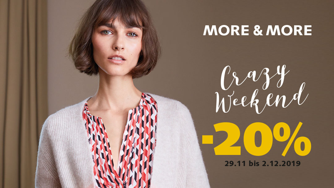 Crazy Weekend bei More&More Crazy Weekend bei More&More