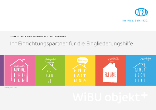 Broschüre „Ihr Einrichtungspartner für die Eingliederungshilfe“ Funktionale und Wohnliche Einrichtungen 