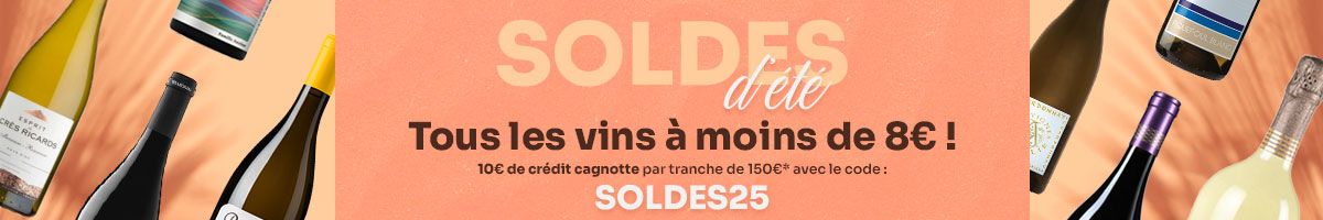 Soldes d'été : tous les vins à moins de 8€ !