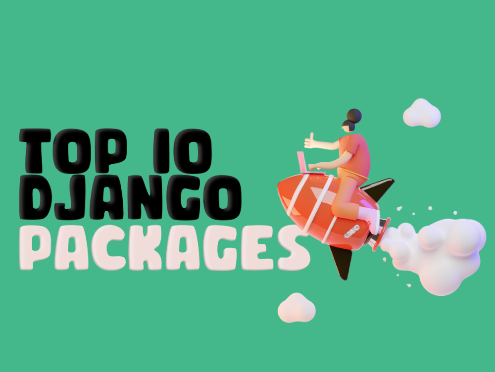 Top 10 Django Packages