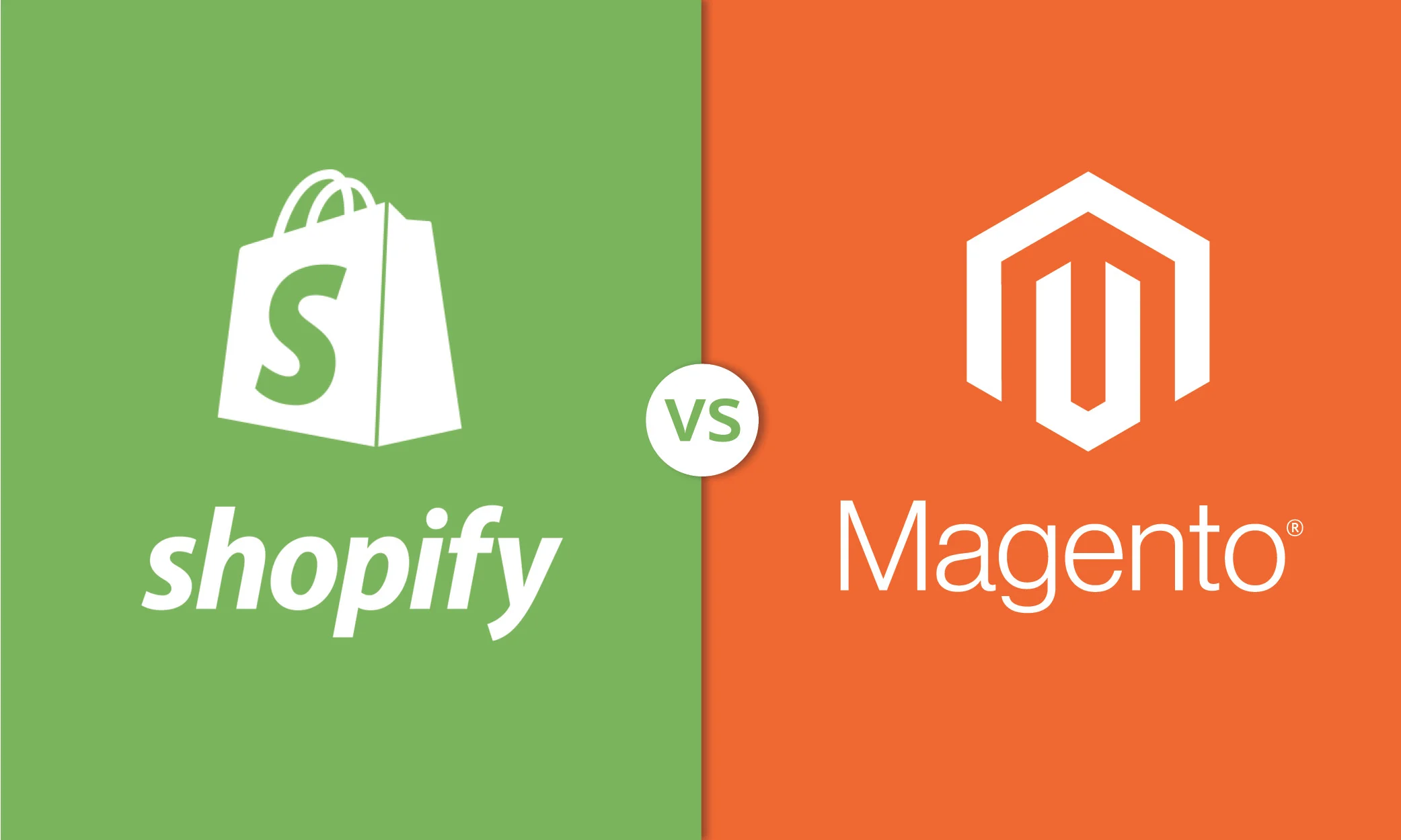 Which one to choose Magento or Shopify?