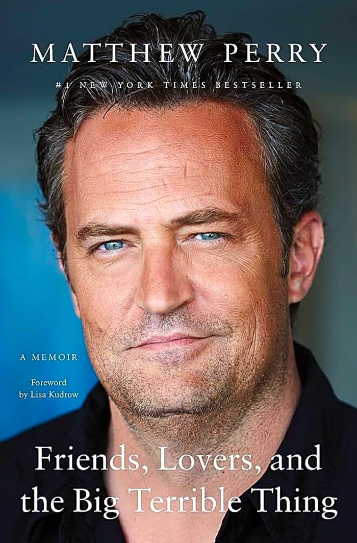 'Friends, Lovers, and the Big Terrible Thing' by Matthew Perry
