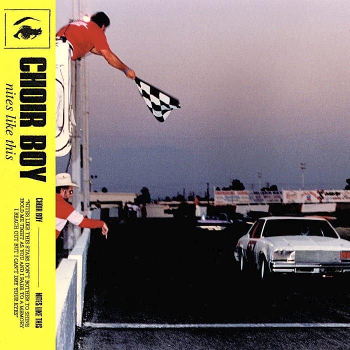 "Nites Like This” by Choir Boy