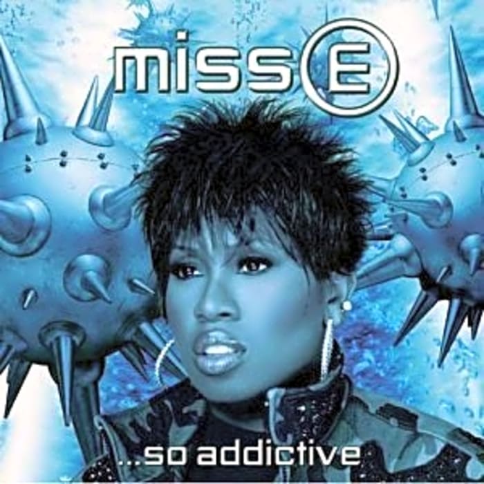 ‘Miss E… So Addictive’ by Missy Elliott