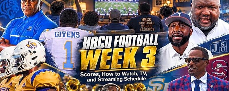 HBCU Football Week 3: Scores, How to Watch, TV, and Streaming Schedule
