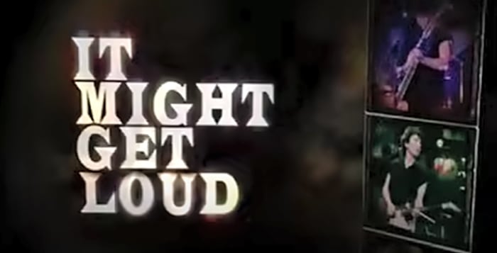 "It Might Get Loud" (2008)