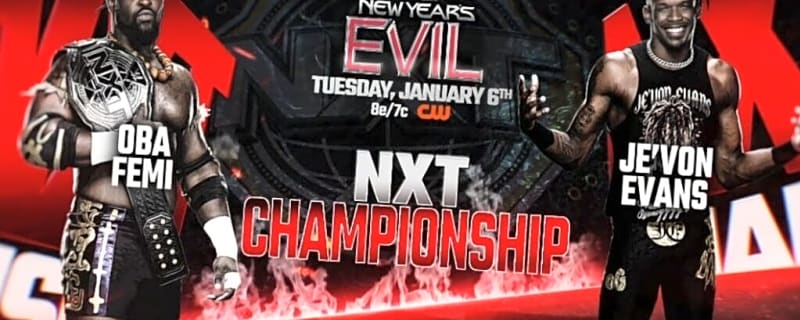 Should the Je’Von Evans vs. Oba Femi NXT Championship Match Turn Into a Triple Threat?