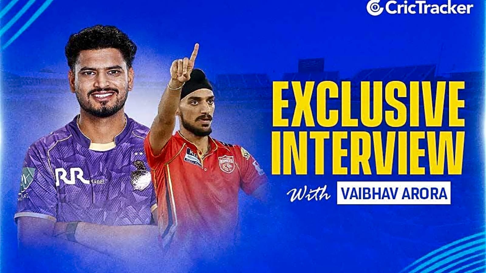 If there’s one bowler I truly look up to, it’s Arshdeep Singh: Vaibhav Arora 