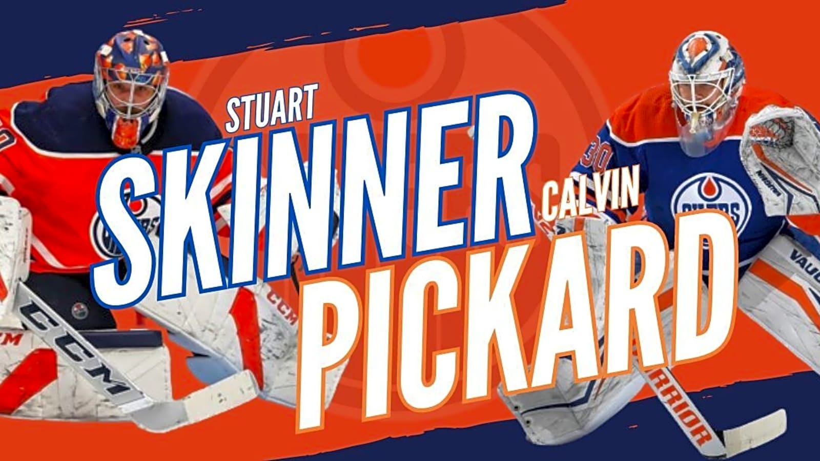 Edmonton Oilers’ Skinner and Pickard Deserve More Respect