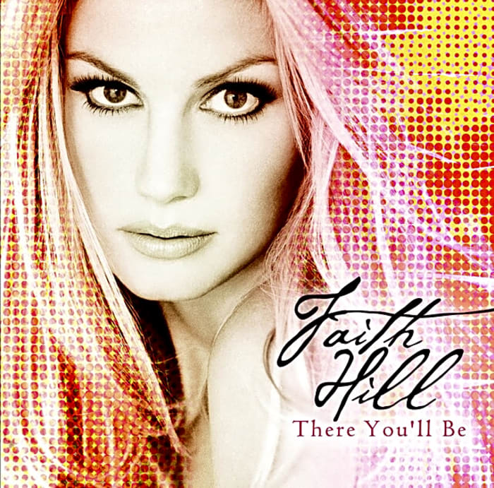 “There You'll Be” by Faith Hill ('Pearl Harbor')
