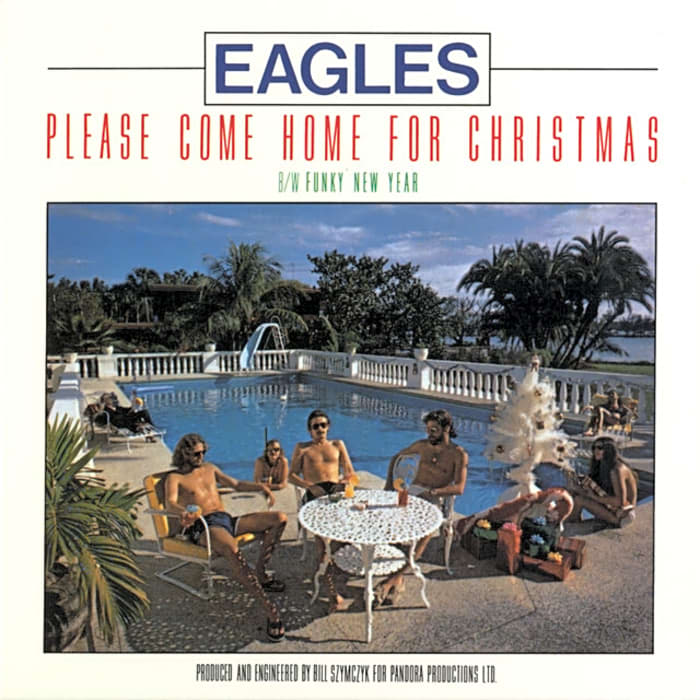 “Please Come Home For Christmas” by Eagles