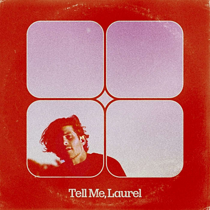 "Tell Me, Laurel” by Carter Reeves