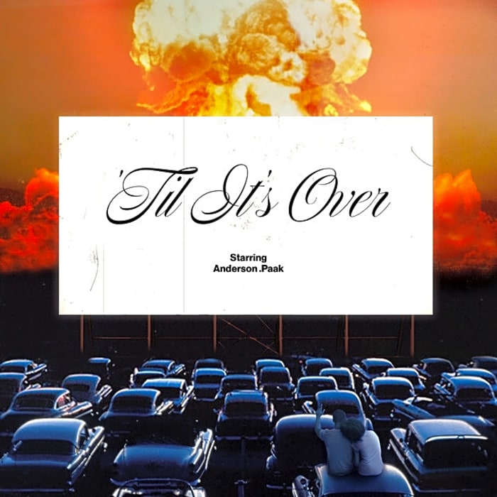 Anderson .Paak – 'Til It's Over'