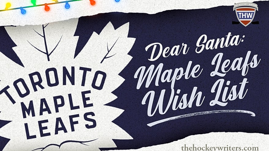 Dear Santa: Toronto Maple Leafs’ 2025-26 Christmas Wish List