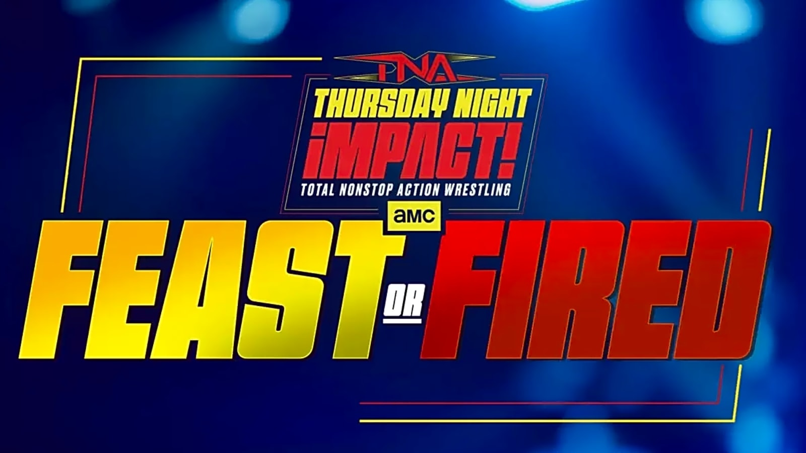 TNA Feast or Fired Predictions: Who Won What?