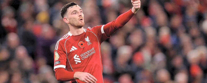Transfer insider indicates when Liverpool could open talks over new contract for Andy Robertson