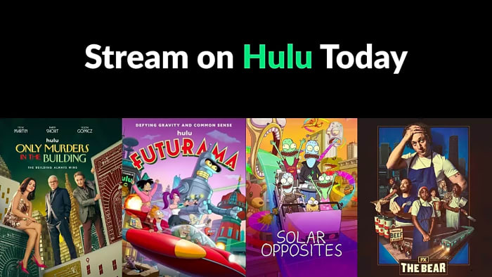 Promotional banner showing Hulu hit shows you can stream today, including Only Murders in the Building, Futurama, Solar Opposites, and The Bear, with headline of 'Stream on Hulu Today'