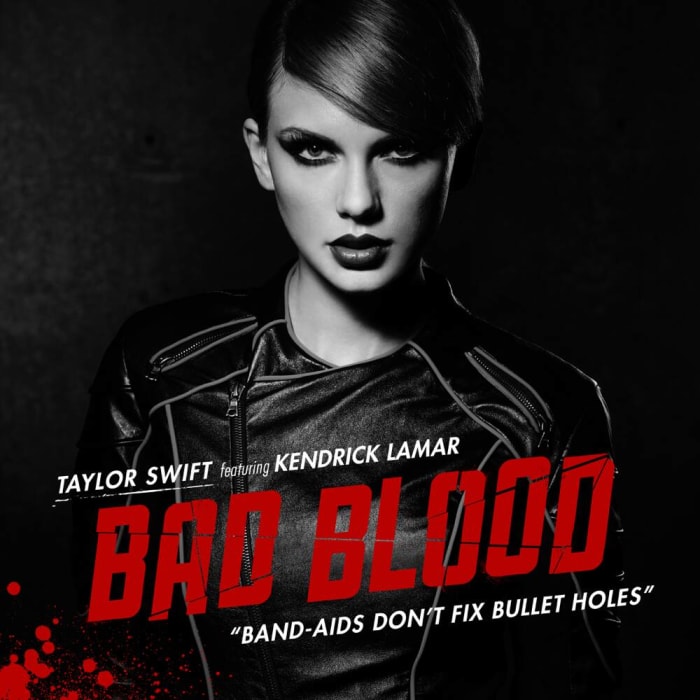 "Bad Blood," Taylor Swift featuring Kendrick Lamar
