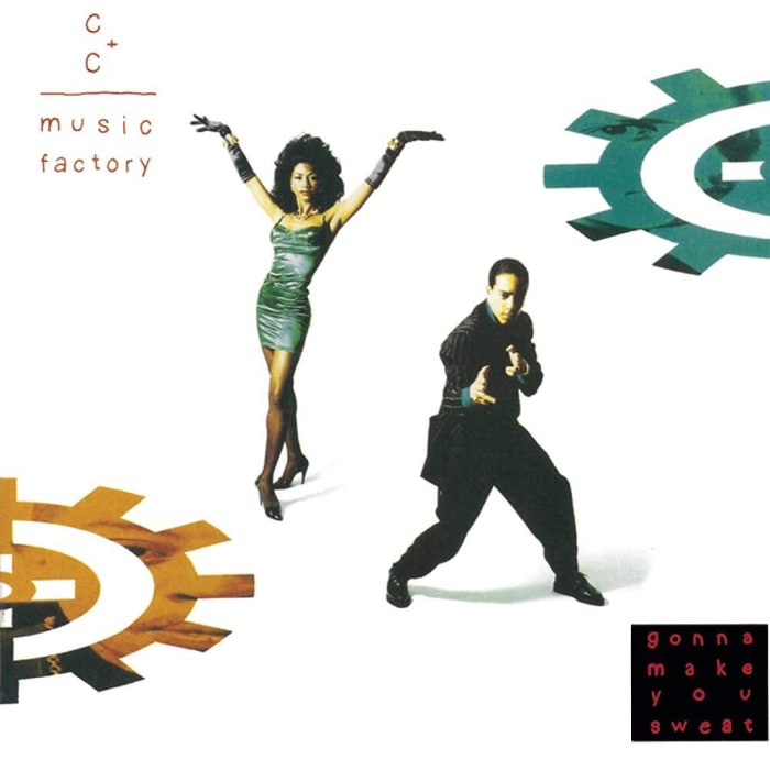 "Gonna Make You Sweat (Everybody Dance Now)," C+C Music Factory